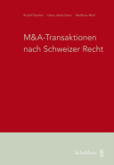 M&A-Transaktionen nach Schweizer Recht